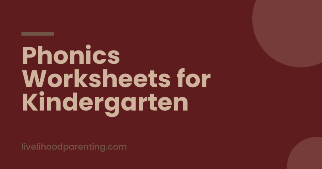 Phonics Worksheets for Kindergarten That Children Will Not Hate - Livelihood Parenting by Honey Maheshwari Child colouring phonics worksheets for kindergarten beside a parent